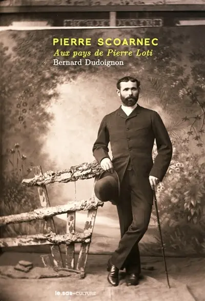 Pierre Scoarnec, aux pays de Pierre Loti
