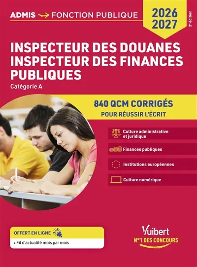 Inspecteur des douanes, inspecteur des finances publiques : catégorie A : 2026-2027