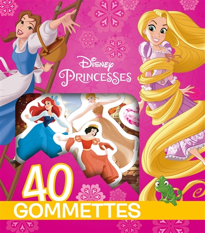 Disney princesses : 40 gommettes