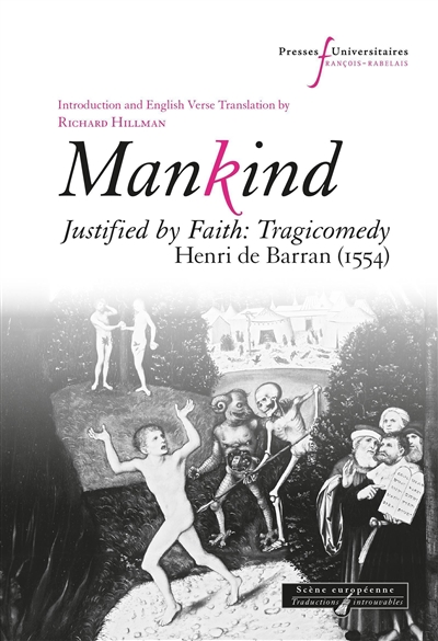 Mankind : justified by faith : tragicomedy