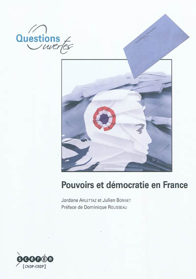 Pouvoirs et démocratie en France
