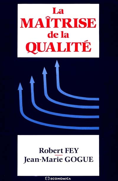 La maîtrise de la qualité