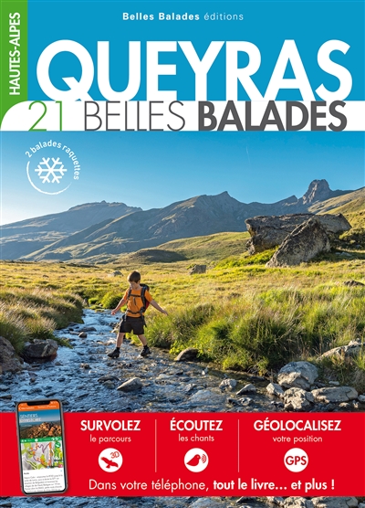 Queyras, Hautes-Alpes : 21 belles balades, 2 balades raquettes