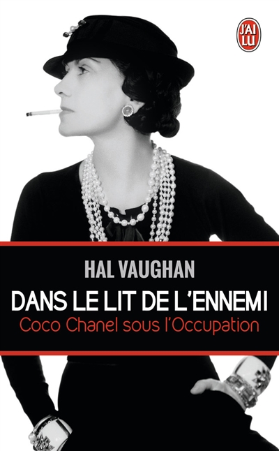 Dans le lit de l'ennemi : Coco Chanel sous l'Occupation : document