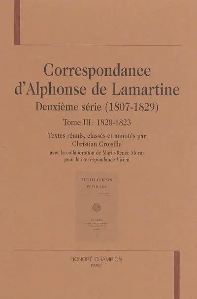 Correspondance d'Alphonse de Lamartine : deuxième série (1807-1829). Vol. 3. 1820-1823