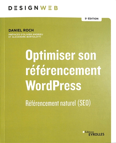 Optimiser son référencement WordPress : référencement naturel (SEO)