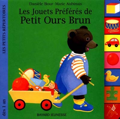 Les jouets préféres de Petit Ours Brun