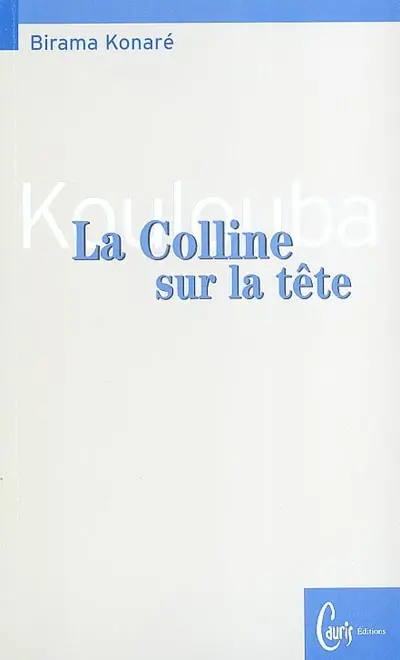Koulouba, la colline sur la tête