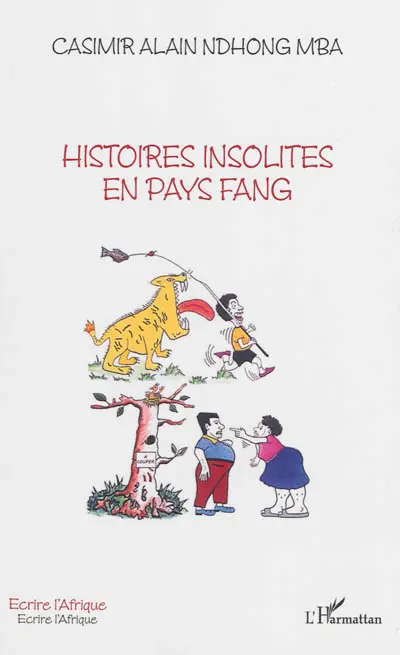 Histoires insolites en pays fang