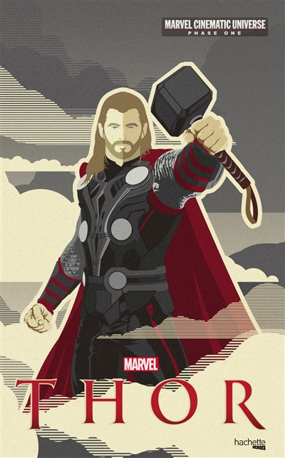 Marvel cinematic universe : Phase one. Thor