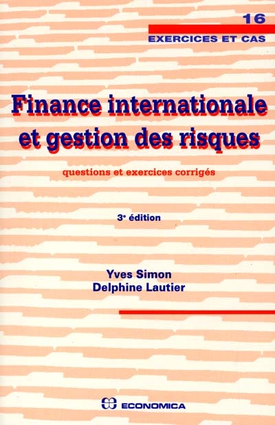 Finance internationale et gestion des risques : questions et exercices corrigés