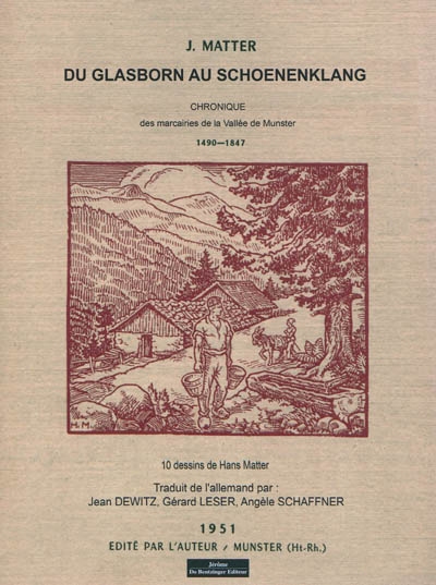 Du Glaborn au Schoenenklang : chronique des marcairies d'été de la vallée de Munster : 1490-1847