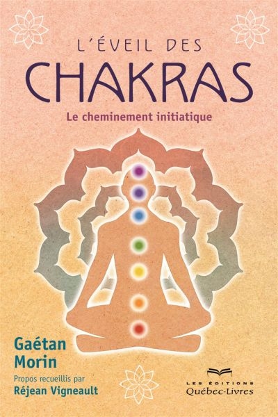 L'éveil des chakras : cheminement initiatique