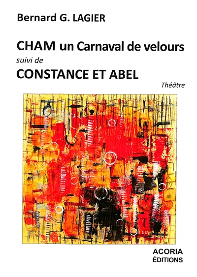 Cham : un carnaval de velours. Constance et Abel