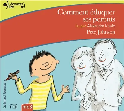 Comment éduquer ses parents
