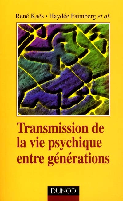 Transmission de la vie psychique entre générations
