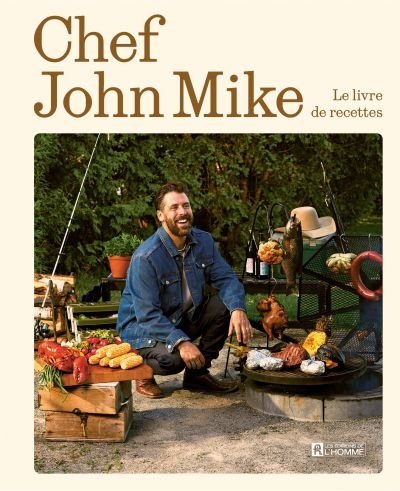 Chef John Mike : Le livre...