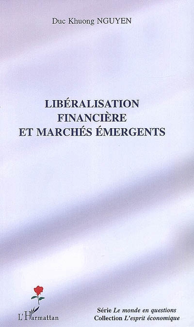 Libéralisation financière et marchés émergents
