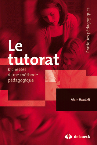 Le tutorat : richesses d'une méthode pédagogique