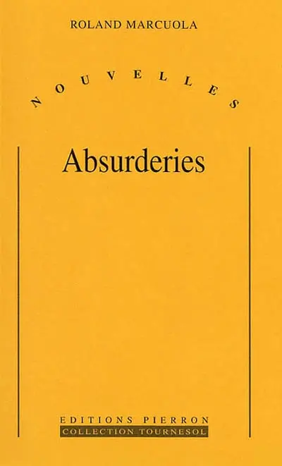 Absurderies