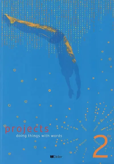 Projects 2de, doing things with words