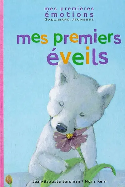 Mes premiers éveils