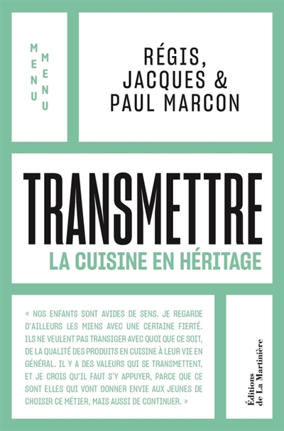 Transmettre : la cuisine en...
