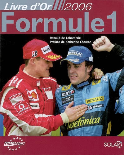 Livre d'or 2006 : Formule 1