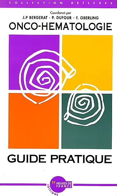 Onco-hématologie : guide pratique