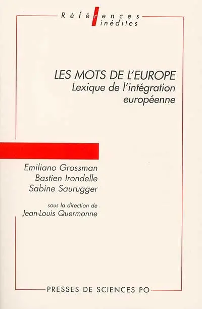 Les mots de l'Europe : lexique de l'intégration européenne