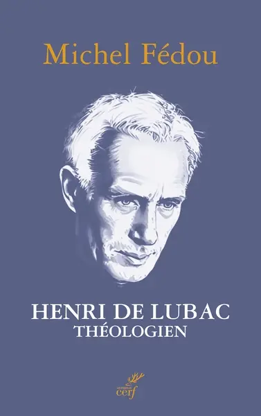 Henri de Lubac, théologien