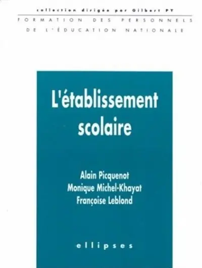 L'établissement scolaire