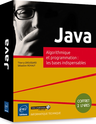 Java : algorithmique et programmation : les bases indispensables