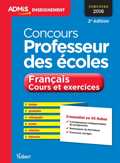 Concours professeur des écoles, 2016 : français, cours et exercices : épreuve écrite