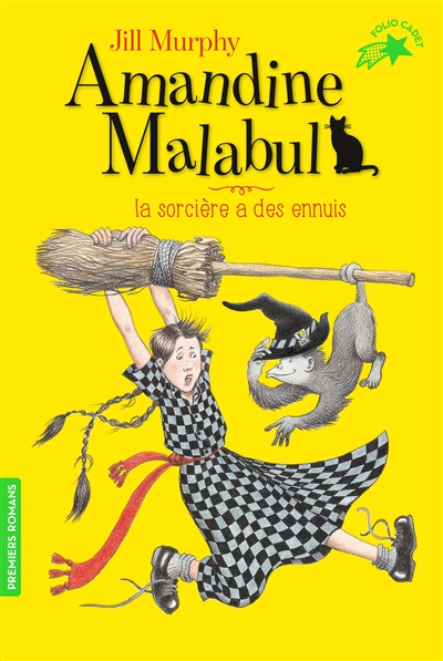 Amandine Malabul : La sorcière a des ennuis