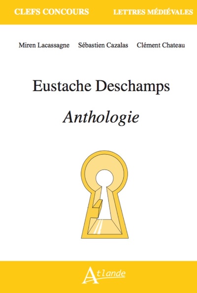 Eustache Deschamps, Anthologie