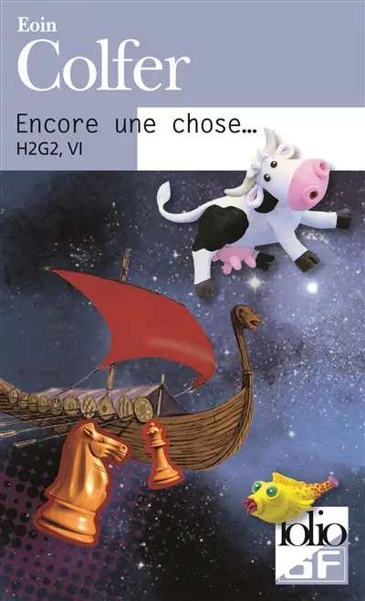 H2G2. Vol. 6. Encore une chose...