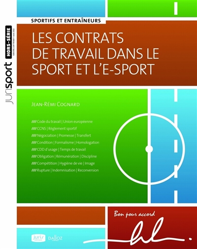 Les contrats de travail dans le sport et l'e-sport : sportifs et entraîneurs