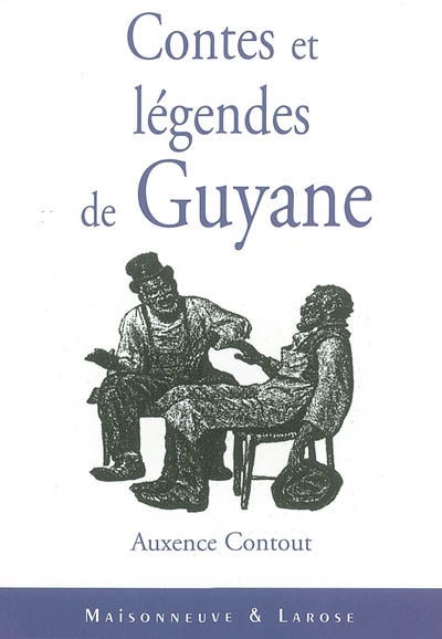 Contes et légendes de Guyane