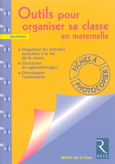 Outils pour organiser sa classe en maternelle