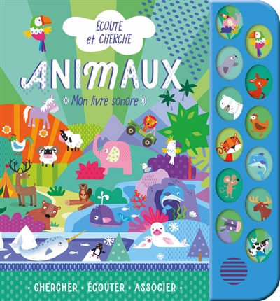 Animaux : mon livre sonore