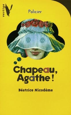 Chapeau, Agathe !