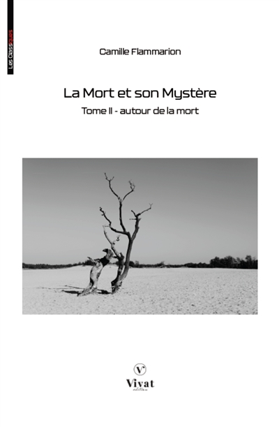 La Mort et son Mystère,...