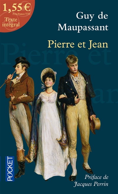 Pierre et Jean. Le roman