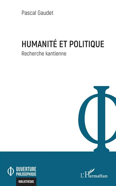 Humanité et politique : recherche kantienne