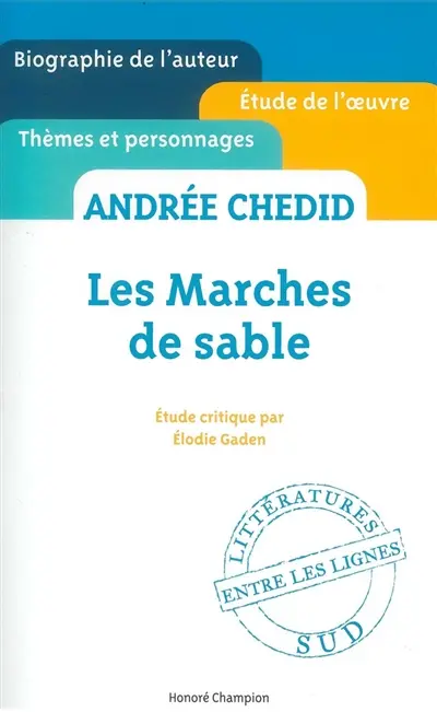 Andrée Chedid, Les marches de sable