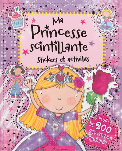 Ma princesse scintillante : stickers et activités