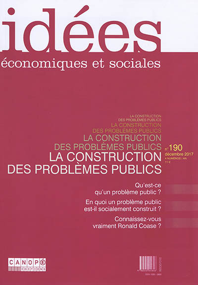 Idées : économiques et sociales, n° 190. La construction sociale des problèmes publics
