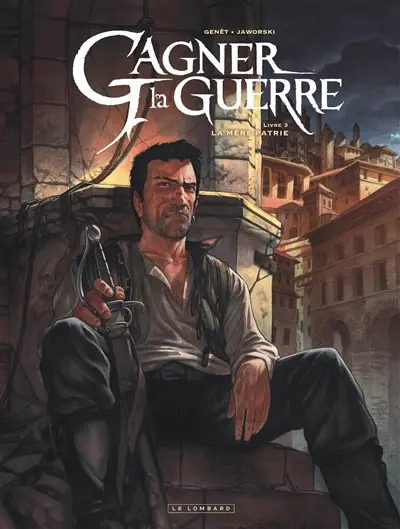 Gagner la guerre. Vol. 3. La mère patrie