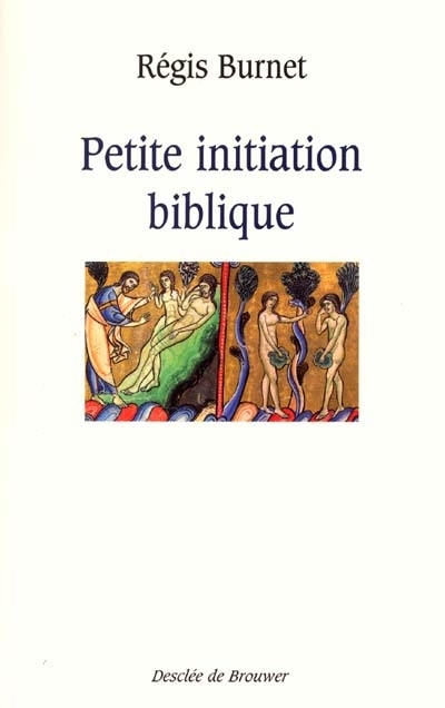 Petite initiation biblique